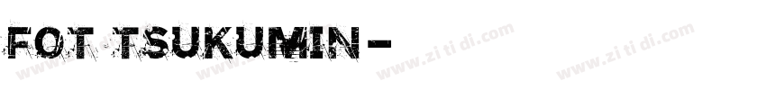 FOT TsukuMin字体转换